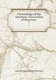 Proceedings of the American Association of Museums .. 7, American Association of Museums 