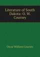Literature of South Dakota: O. W. Coursey, Oscar William Coursey 