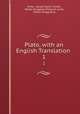 Plato, with an English Translation .. 1, Plato, Harold North Fowler, Walter Rangeley Maitland Lamb, Robert Gregg Bury 