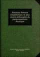 Houston-Stewart Chamberlain: le plus recent philosophe du pangermanisme mystique, Ernest Antoine Aime Leon Seilliere 
