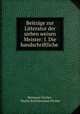 Beitrge zur Litteratur der sieben weisen Meister: I. Die handschriftliche ., Hermann Fischer , Martin Karl Hermann Fischer 