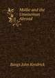 Mollie and the Unwiseman Abroad, Bangs John Kendrick 