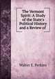 The Vermont Spirit: A Study of the State