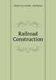 Railroad Construction, Charles Lee Crandall , Fred Barnes 