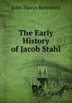 The Early History of Jacob Stahl, John Davys Beresford 
