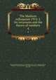 The Madison colloquium 1913: I. On invariants and the theory of numbers. 4, American Mathematical Society. Colloquium (7th : 1913 : Madison),Dickson, Leonard E. (Leonard Eugene), 1874-,Osgood, William F. (William Fogg), 1864-1943 