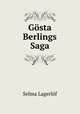 Gosta Berlings Saga, Lagerlof Selma 