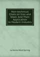 Non-technical Chats on Iron and Steel: And Their Application to Modern Industry, La Verne Ward Spring 