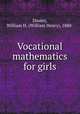 Vocational mathematics for girls, Dooley, William H. (William Henry), 1880- 