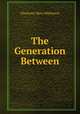 The Generation Between, Charlotte Mary Matheson 