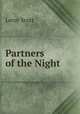 Partners of the Night, Leroy Scott 