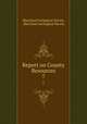 Report on County Resources. 7, Maryland Geological Survey, Maryland Geological Survey 