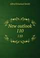 New outlook. 110, Alfred Emanuel Smith 