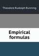 Empirical formulas, Theodore Rudolph Running 