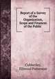 Report of a Survey of the Organization, Scope and Finances of the Public ., Cubberley, Ellwood Patterson 