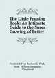 The Little Pruning Book: An Intimate Guide to the Surer Growing of Better ., Frederick Frye Rockwell, Peck, Stow & Wilcox company , Cleveland 