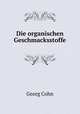 Die organischen Geschmacksstoffe, Georg Cohn 