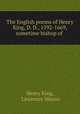 The English poems of Henry King, D. D., 1592-1669, sometime bishop of ., Henry King, Lawrence Mason 
