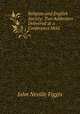 Religion and English Society: Two Addresses Delivered at a Conference Held ., Figgis John Neville 