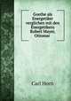 Goethe als Energetiker verglichen mit den Energetikern Robert Mayer, Ottomar ., Carl Horn 