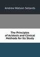 The Principles of Acidosis and Clinical Methods for Its Study, Andrew Watson Sellards 