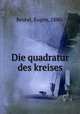 Die quadratur des kreises, Beutel, Eugen, 1880- 