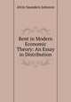 Rent in Modern Economic Theory: An Essay in Distribution, Alvin Saunders Johnson 