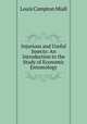 Injurious and Useful Insects: An Introduction to the Study of Economic Entomology, Louis Compton Miall 