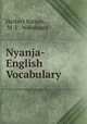 Nyanja-English Vocabulary, Herbert Barnes, M. E . Woodward 