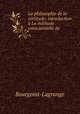 La philosophie de la certitude: introduction La mthode conscientielle de ., Bourgoint-Lagrange 