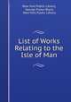 List of Works Relating to the Isle of Man, New York Public Library, George Fraser Black, New York Public Library 