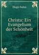 Christa: Ein Evangelium der Schnheit, Hugo Salus 