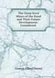 The Deep-level Mines of the Rand and Their Future Development: Considered ., George Alfred Denny 