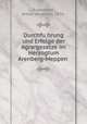 Durchfu?hrung und Erfolge der Agrargesetze im Herzogtum Arenberg-Meppen, Rupennest, Anton Hermann, 1876- 
