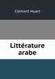 Litterature arabe, Clement Huart 