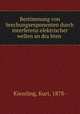 Bestimmung von Brechungsexponenten durch Interferenz elektrischer Wellen an Dra?hten, Kiessling, Kurt, 1878- 