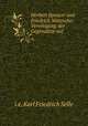 Herbert Spencer und Friedrich Nietzsche: Vereinigung der Gegenstze auf ., i.e. Karl Friedrich Selle 