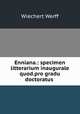 Enniana.: specimen litterarium inaugurale quod.pro gradu doctoratus ., W. Van Der Vlugt 
