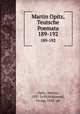 Martin Opitz, Teutsche Poemata. 189-192, Opitz, Martin, 1597-1639,Witkowski, Georg, 1863- ed 