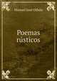 Poemas rusticos, Manuel Jose Othon 