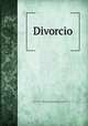 Divorcio, Francisco Antonio Barroctaren?a 