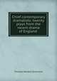 Chief contemporary dramatists: twenty plays from the recent drama of England ., Thomas Herbert Dickinson 