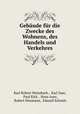 Gebaude fur die Zwecke des Wohnens, des Handels und Verkehres, Karl Robert Weissbach , Karl Zaar, Paul Kick , Hans Auer, Robert Neumann, Eduard Schmitt 