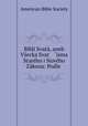 Bibli Svata, aneb Vsecka Svat ?isma Stareho i Noveho Zakona: Podle ., American Bible Society 