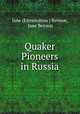 Quaker Pioneers in Russia, Jane (Edmondson ) Benson, Jane Benson 