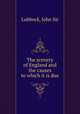 The scenery of England and the causes to which it is due, Lubbock, John Sir 