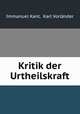 Kritik der Urtheilskraft, Immanuel Kant 