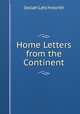 Home Letters from the Continent, Josiah Letchworth 