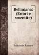 Belliniana: (Errori e smentite)., Antonio Amore 