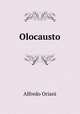 Olocausto, Alfredo Oriani 
